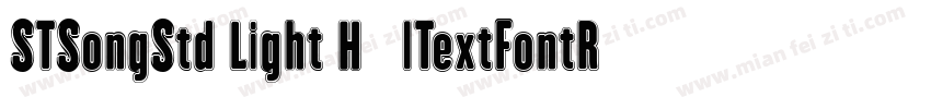 STSongStd Light H   ITextFontReso字体转换